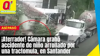 ¡Aterrador! Cámara grabó accidente de niño arrollado por una tractomula, en Santander