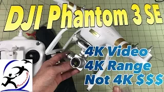 DJI Phantom 3 SE Unboxing and First Flights | A 4K resolution 4K range DJI Drone you can afford