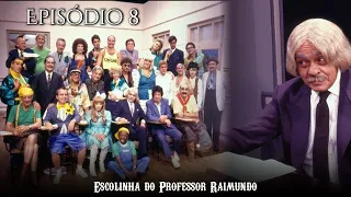 Escolinha do Professor Raimundo | Episódio 8 - #Escolinha