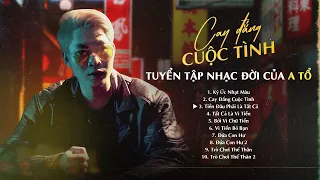 Ký Ức Nhạt Màu, Đứa Con Hư | Nhạc Đời, Nhạc Thất Tình Hay Nhất A Tổ 2023