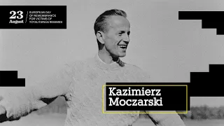 Pamiętaj. 23 sierpnia: Kazimierz Moczarski [PL]