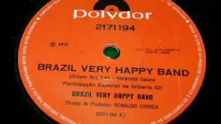 BRAZIL VERY HAPPY BAND - Brazil very happy band  brazil funk GROOVE www.tropicaliadiscos.com.br