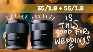 Best compact primes for weddings? Sony 35/1.8 and 55/1.8 long term review w/ sample photos