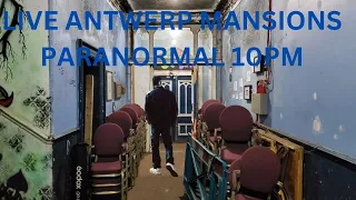 Live Antwerp Mansions Paranormal