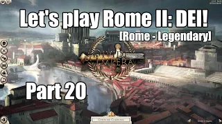 Let's play Total War: Rome II - Divide et Impera [Rome] [Legendary Difficulty] Part 20