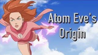 Atom Eve's Origin (Invincible Universe)