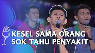 Kompilasi Stand Up Indra Jegel: Kesel Sama Orang Sok Tahu Soal Penyakit - SUCI 6