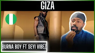 🚨🇳🇬 | Burna Boy - Giza (feat. Seyi Vibez) [Official Music Video] | Reaction