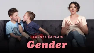 Parents Explain Gender | Parents Explain | Cut