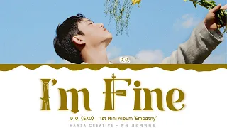 D.O. (EXO) - 'I'm Fine' Lyrics Color Coded (Han/Rom/Eng) | @HansaGame