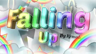 Falling Up 100% [Extreme Demon] By KrmaL | Geometry Dash