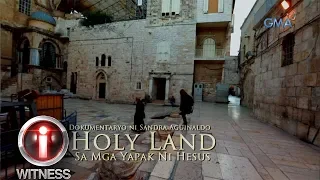 ‘Holy Land: At the Footsteps of Jesus,’ a documentary by Sandra Aguinaldo (with English subtitles)