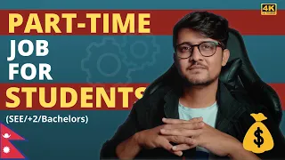 Part Time Job Ideas For Students | 6 Ways to Make Money Online In Nepal