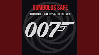 Gumbolds Safe (from "On Her Majestys Secret Service")