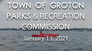 Groton Parks and Recreation Commission 1/13/21