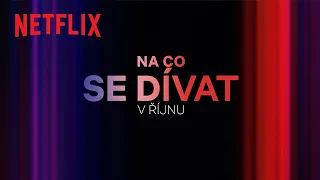 Novinky na Netflixu | říjen 2023