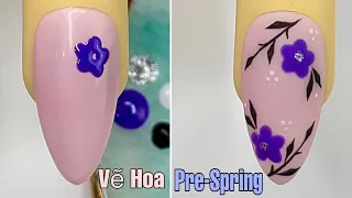 Pre-Spring Flower Nail Art Step-by-Step For Beginner 💖Vẽ Hoa💅 New Nails Design 💝 New Nails