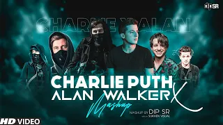 Alan Walker x Charlie Puth Mashup - Dip SR | Best Of Alan Walker Charlie Puth Songs