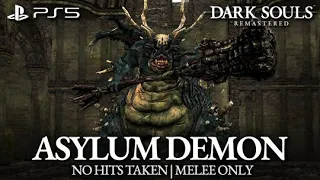 Asylum Demon Boss Fight (No Hits Taken / Melee Only) [Dark Souls Remastered on PS5]