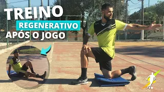 TREINO REGENERATIVO DE FUTEBOL | Como se recuperar após um jogo intenso