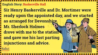 Learn English through story 🔥 Level 1 - Sherlock Holmes Baskerville Hall | Salut English