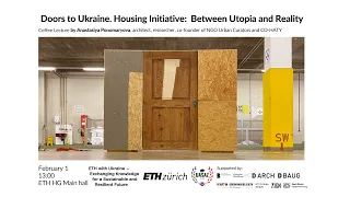 Doors to Ukraine. Housing Initiative: Between Utopia and Reality