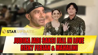 JADI SAKSI FALL IN LOVE RIZKY FEBIAN & MAHALINI, JUDIKA RASAKAN PERJUANGAN CINTANYA - STAR UPDATE