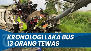 KRONOLOGI LENGKAP Kecelakaan Bus Ardiansyah yang Tewaskan 13 Penumpang di Tol Surabaya Mojokerto