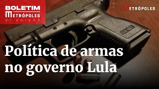 Nova política de controle de armas. Veja análise | Boletim Metrópoles 2º