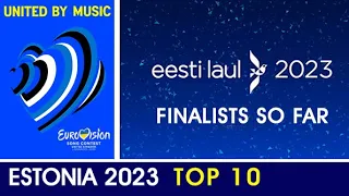 ESTONIA 2023 : Eesti Laul (Final) | TOP 10