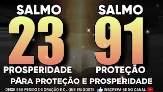 SALMO 91 E SALMO 23, PARA PROTEÇÃO E PROSPERIDADE