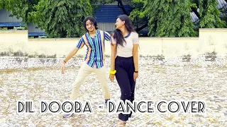 Dil Dooba - Dance Cover | Performed by Lokesh Mishra and Srushti Bangde | IIT Bombay #dancecover