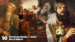 Los 10 Reyes de Israel y Judá en la Biblia | Los Reyes de Israel y de Judá