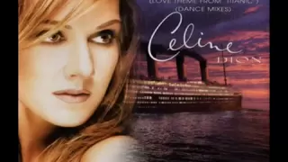 Celine Dion - My Heart Will Go On ( Dance Mixes )