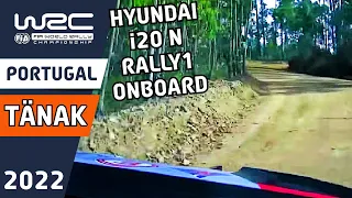 Ott Tänak Rally Onboard : Hyundai i20 N Rally1 Rally Car : WRC Vodafone Rally de Portugal 2022
