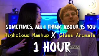 Heat Waves - Glass Animals X Highcloud Mashup (Lyrics) [1 Hour]