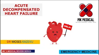 Heart Failure (Acute exacerbation)
