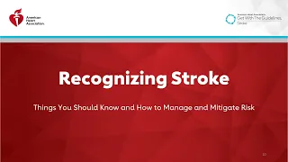 Guideline-Based Stroke Care: Working Together to Improve Stroke Outcomes