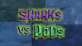 SpongeBob SquarePants: Sharks vs. Pods (Music Only)