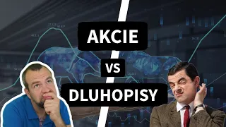 Akcie nebo Dluhopisy? | Roman Dvořák