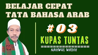 kupastuntas BELAJAR CEPAT TATA BAHASA ARAB #nahwu #shorrof #qowaidullughoh #santrionline77