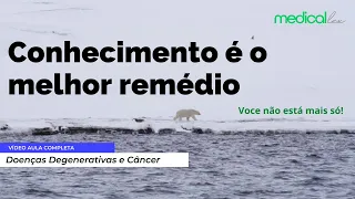 Câncer e doenças degenerativas: Aula 1 completa