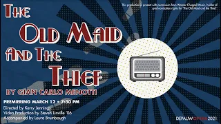 DePauw Opera: The Old Maid and the Thief