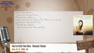 🎙 You're Still The One - Shania Twain Vocal Backing Track with chords and lyrics