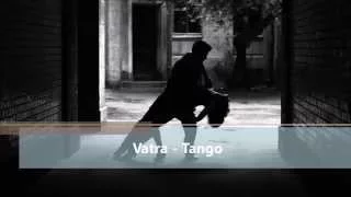 Vatra - Tango (HD - lyrics)