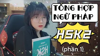 TỔNG HỢP NGỮ PHÁP HSK2 DỄ DÀNG SỬ DỤNG | Khoai Tây yêu tiếng Trung