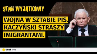 Wojna w sztabie PiS. Kaczyński straszy imigrantami. Komisja do spraw Tuska pozbawiona zębów