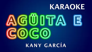 Agüita e coco - KARAOKE (Kany García) #karaokelatino