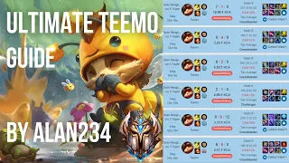 Alan234 - The ONLY TEEMO GUIDE you will ever need! [11.14 Challenger Teemo]