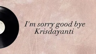 Krisdayanti - I'm Sorry Good bye | Video lirik